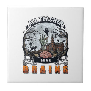 Alle Lehrer lieben Gehirne Halloween Zombie Hand H Fliese