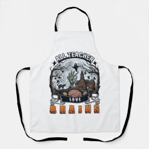 Alle Lehrer lieben Gehirne Halloween Zombie Hand H Schürze