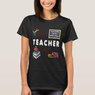 Alle Lehrer tun es mit Klasse T-Shirt
