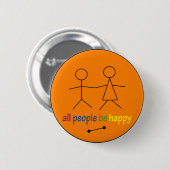 Alle Leute sind glücklicher Knopf Button (Vorne & Hinten)