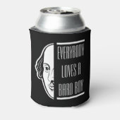 Alle Lieben ein Bard Boy Shakespeare Thespian Dosenkühler (Kanne Rückseite)