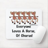 Alle Lieben ein Chorpferd Mousepad (Mit Mouse)