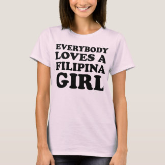 Alle Lieben ein Filipina Girl T-Shirt