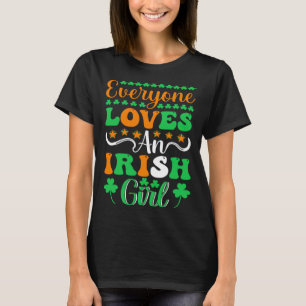Alle Lieben ein irisches Girl Irish Girls St Patri T-Shirt