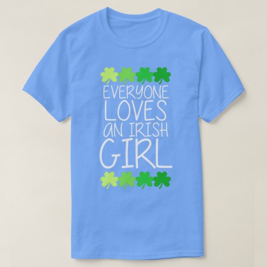 Alle Lieben ein irisches Mädchen1 T-Shirt (Design vorne)
