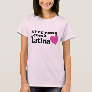 Alle Lieben eine Latina T-Shirt