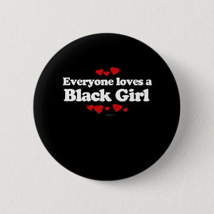 Alle Lieben einen Black Girl T - Shirt Button