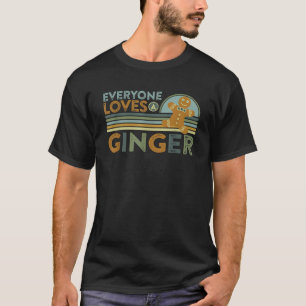 Alle Lieben einen Ginger Funny Gingerbrot Man Quot T-Shirt