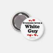 Alle Lieben einen weißen Typ Magnet (Vorderseite/Rückseite)