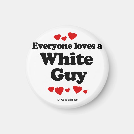 Alle Lieben einen weißen Typ Magnet (Vorne)