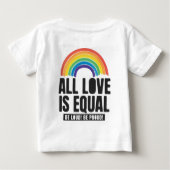 Alle Lieben sind gleichberechtigte LGBT-Rechte-Rai Baby T-shirt (Rückseite)