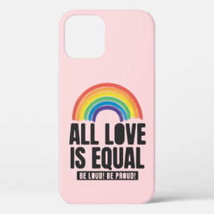 Alle Lieben sind gleichberechtigte LGBT-Rechte-Rai Case-Mate iPhone Hülle