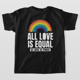 Alle Lieben sind gleichberechtigte LGBT-Rechte-Rai T-Shirt