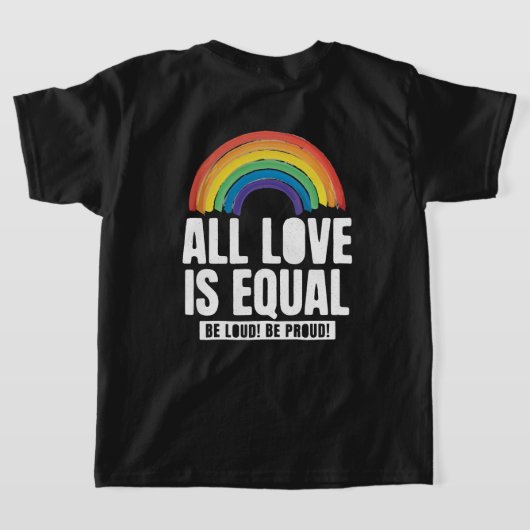 Alle Lieben sind gleichberechtigte LGBT-Rechte-Rai T-Shirt (AblageHinten)