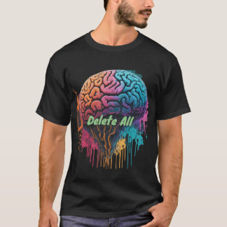 alle löschen T-Shirt