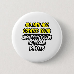 Alle Männer sind gleich... Piloten Button
