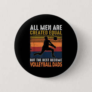 Alle Männer sind gleich Volleyball Vater Vintag Button