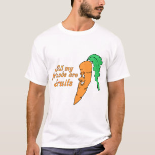 Alle meine Freunde sind Früchte 2 T-Shirt