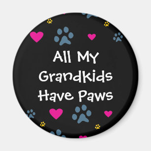 Alle meine Grandkids-Enkelkinder haben Tatzen Magnet