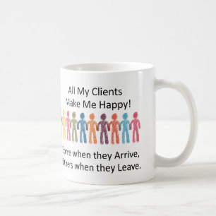Alle meine Kunden machen mich glücklich Tasse