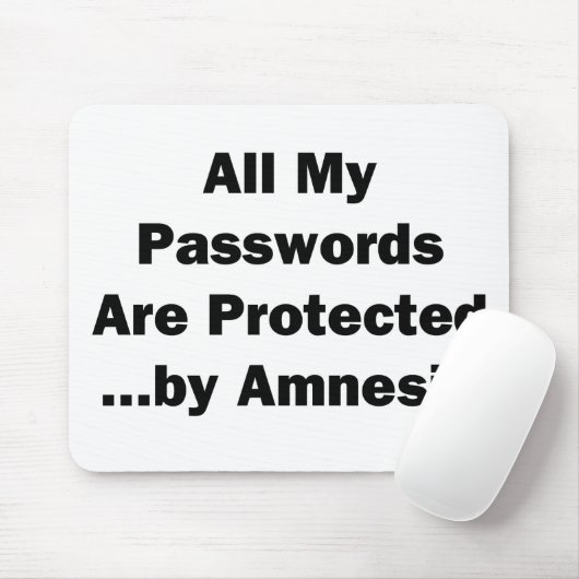 Alle meine Passwörter werden… durch Amnesie Mousepad (Mit Mouse)
