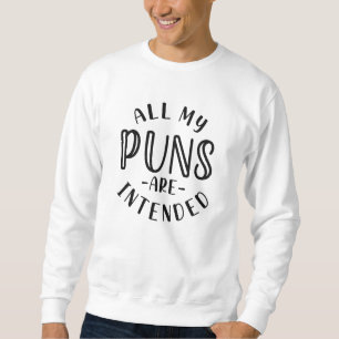 Alle meine Songs sind bestimmt Sweatshirt
