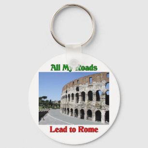 Alle meine Straßen führen zu Rom Italien Schlüsselanhänger