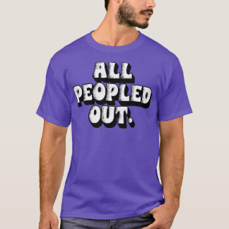 Alle Menschen raus T-Shirt
