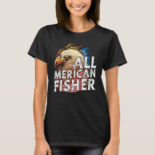 Alle Merican Fisher 4. Juli Tag Adler USA Flagge T-Shirt