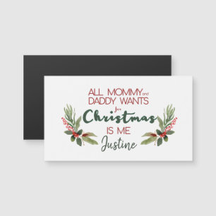 Alle Mommy/Daddy Will zu Weihnachten, Magnetkarte