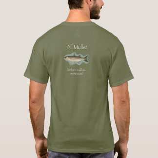 Alle Mullet vor Mullets waren Cool T-Shirt