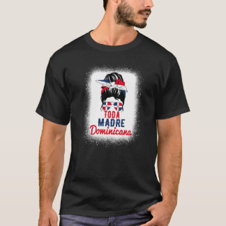Alle Mutter Dominikanische Flagge Dominikanische R T-Shirt