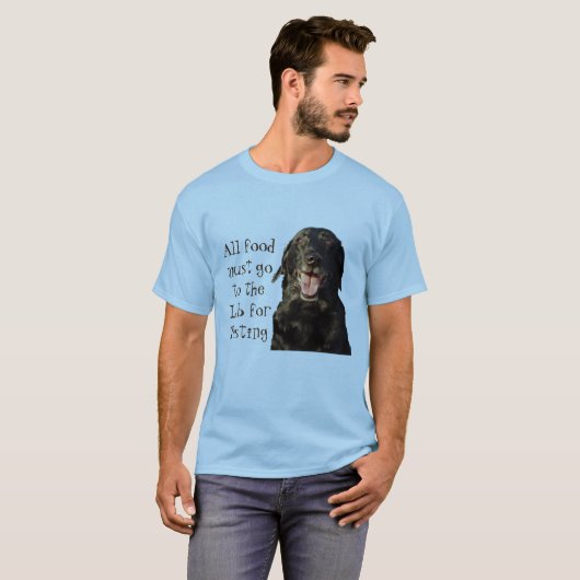 Alle Nahrung muss zum Labrador für prüfenT-Shirt T-Shirt (Vorne ganz)