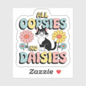 Alle Oopsien ohne Daisies Cat Vinyl Aufkleber (Blatt)