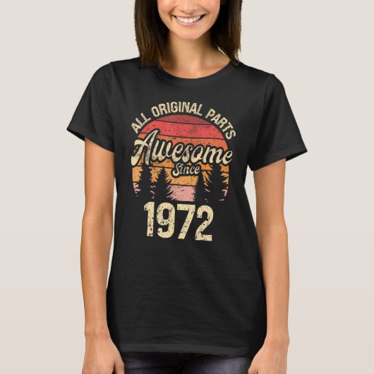 Alle Originalteile Phantastisch seit 1972 Geburtst T-Shirt (Vorderseite)