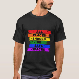 Alle Orte sollten sicher sein T-Shirt