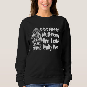 Alle Pilze sind nur ein paar Mal im Puffer 5 essba Sweatshirt