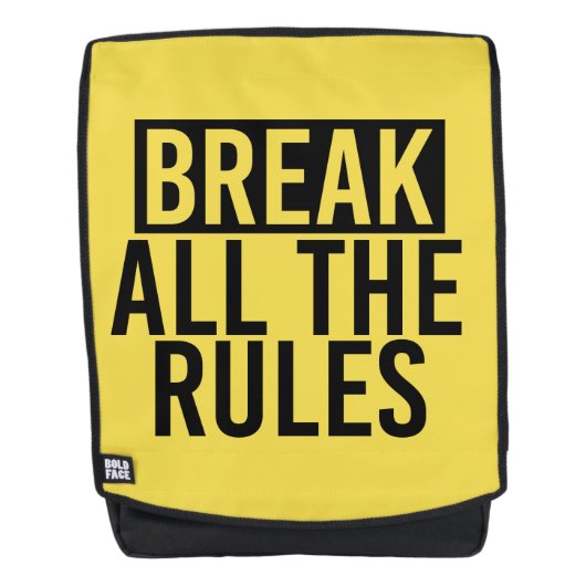 Alle Regeln brechen Rucksack (Vorderseite)