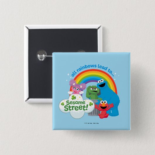 Alle Regenbogen führen zur Sesamstraße Button (Vorne & Hinten)