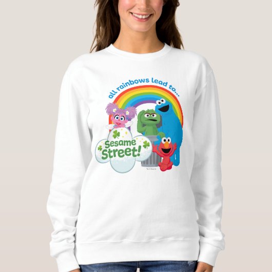 Alle Regenbogen führen zur Sesamstraße Sweatshirt (Vorderseite)