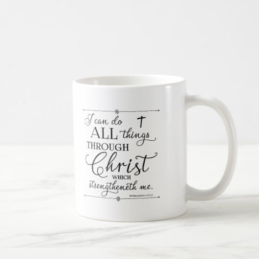 Alle Sachen durch Christus - Philippians-4:13 Kaffeetasse (Rechts)