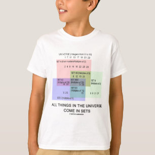 Alle Sachen im Universum kommen in Sets T-Shirt