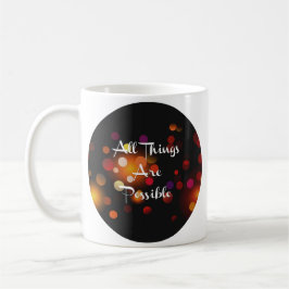 Alle Sachen sind möglich Kaffeetasse