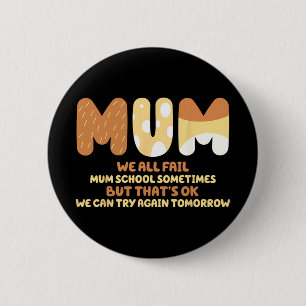 Alle scheitern Mutter Schule Mama Geschenke Mutter Button