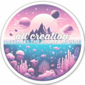 Alle Schöpfungen erklärt den Ruhm Gottes-Aufkleber Aufkleber (Vorderseite)