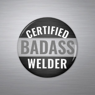 Alle schwarz-weiß zertifizierten Badass Welder Tex Magnet