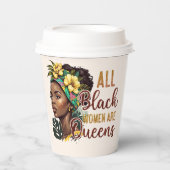 Alle schwarzen Frauen sind Königinnen Pappbecher (Vorderseite)
