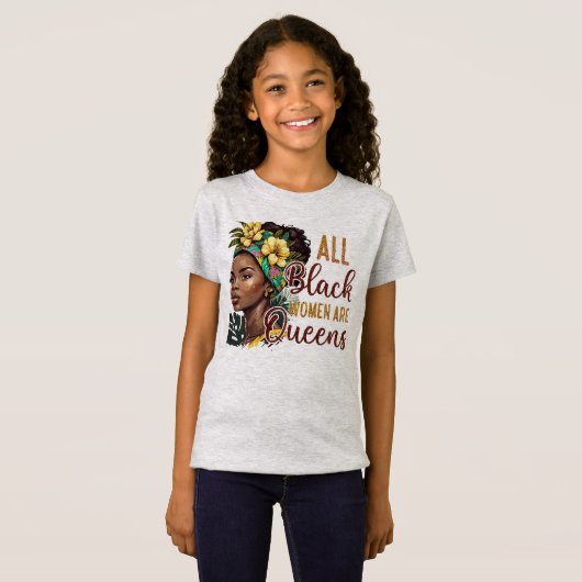 Alle schwarzen Frauen sind Königinnen T-Shirt (Vorne ganz)