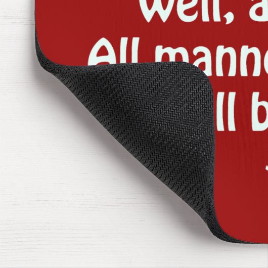 Alle sind gut mousepad (Ecke)