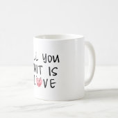 Alle sind Sie Strick Liebe mit Herz geformtem Kaffeetasse (VorderseiteRechts)